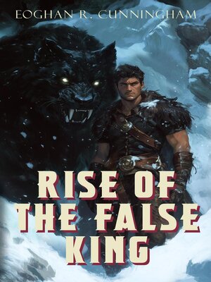 cover image of Rise of the False King